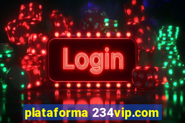 plataforma 234vip.com